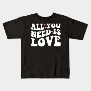 All you need is love Kids T-Shirt